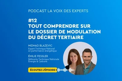 Podcast Tout comprendre au dossier de modulation du Décret Tertiaire
